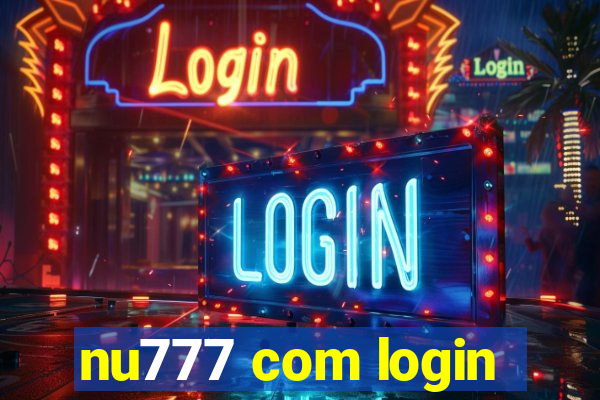 nu777 com login